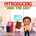 Introducing, "JOJO THE CEO"